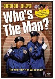 Forbes magazine recently named him as one of the richest rappers. Amazon Com Who S The Man Dvd Maynell Thomas Charles Stettler Janet Grillo Seth Greenland Dr Dre Ed Lover Ted Demme Dr Dre Badja Djola Ed Lover Cheryl Salt James Jim Moody Denis Leary