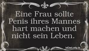 Die Besten 20 Penis Spruche Auf Istdaslustig De