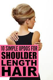 10 Simple Updos For Shoulder Length Hair Video Tutorials Meraki Lane Shoulder Length Hair Medium Length Hair Styles Hair Lengths