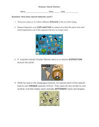 Evolution by natural selection takes place over many many generations. Brain Pop Natural Selection Worksheet