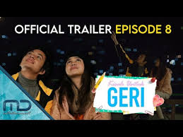 Kisah untuk geri episode 7 telegram. Link Kisah Untuk Geri Episode 8 Di Telegram Full Movie Kepowin