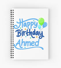 Maybe you would like to learn more about one of these? Happy Birthday Ahmed Spiralblock Von Pm Names Glucklicher Geburtstag Geburtstag Luftballons Geburtstagswunsche Fur Kinder