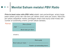 Price to book value pbv untuk analisis fundamental saham simak juga: Stock Valuation Mengenal Harga Wajar Saham Ppt Download