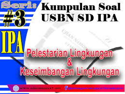 Ayam mempunyai alat beladiri untuk melukai musuhnya yang 20. Kumpulan Soal Usbn Sd Tentang Pelestarian Dan Keseimbangan Lingkungan Sdn Ratujaya 1