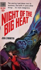Night of the Big Heat, by John Lymington | Skulls in the Stars