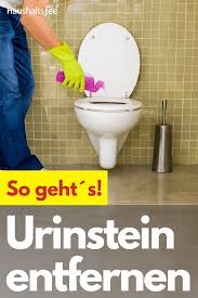 Weitere möglichkeiten um urinstein zu entfernen zeige ich hier: Toilette Reinigen Hausmittel Gegen Kalk Und Urinstein Haushaltsfee Org Toiletten Reinigen Hausmittel Reinigen