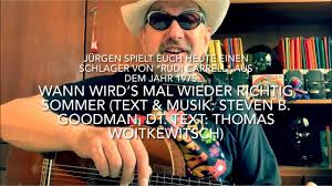 Und jeder schutzmann zog die jacke aus. Wann Wird S Mal Wieder Richtig Sommer Text Musik S B Goodman Dt Text Th Woitkewitsch V Jf Youtube