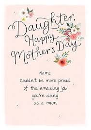 Send love to your mum, mam or mom, or to someone who is just like a mum to you on mothering sunday. Daughter Happy Mother S Day Personalised Card Funky Pigeon