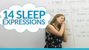Ready to fall asleep the pills made her drowsy. 14 English Expressions About Sleep Youtube