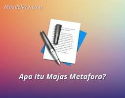 We did not find results for: Majas Metafora Pengertian Macam Ciri Ciri Dan Fungsinya Mas Dzikry