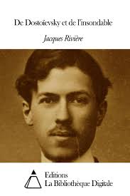 De Dostoïevsky et de l'insondable eBook de Jacques Rivière