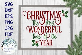 Look for the pink download button located at the bottom of post. Christmas The Most Wonderful Time Of The Year Svg Graphic By Wispywillowdesigns Creative Fabrica