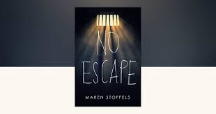 No Escape by Maren Stoffels: 9780593708774 | PenguinRandomHouse.com: Books