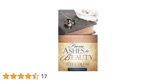 From Ashes To Beauty: Restoring Marriages From The Devastation Of Sexual  Sin: Jeff Colon: 9780980028614: Amazon.com: Books