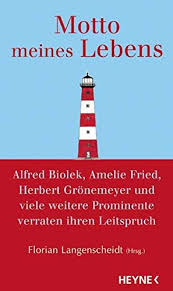Mama muh schaukelt pdf kindle; Motto Meines Lebens Alfred Biolek Amelie Fried Herbert Gronemeyer Und Viele Weitere Prominente Verraten Ihren Leitspruch Dr Florian Langenscheidt Amazon De Bucher