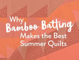 Quilters dream batting is a favorite. Why Bamboo Batting Makes The Perfect Summer Quilt Suzy Quilts