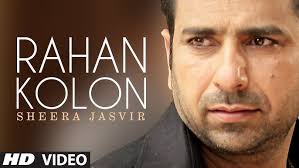 Rahan Kolon Sheera Jasvir Full Video Song