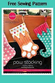 Free Paw Stocking Pattern By Patty Young Christmas Stocking Sewing Pattern For A Dog Christmas Stockings Sewing Pet Christmas Stockings Cat Christmas Stocking
