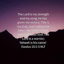 Exodus 15 2 3 Lord Is My Strength Me Me Me Song King Jesus