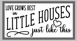 Best selling in plaques & signs. Oversized Sign Love Grows Best In Little Houses Just Like This Pallets By Design