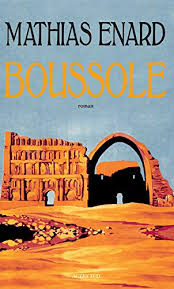 C'est ce à quoi invite mathias enard dans boussole, lauréat du goncourt. Boussole Roman Amazon De Enard Mathias Fremdsprachige Bucher