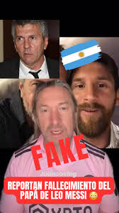 😱Nhà báo kiêm YouTuber Javier Ceriani vừa đưa tin về cái chết của Jorge Messi, cha của cầu thủ @leomessi; tuy nhiên, thông tin này là sai sự thật, vì chỉ vài phút sau, video...