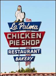 La Palma Chicken Pie Shop Anaheim Ca Old Neon Signs Retro Signage Vintage Neon Signs
