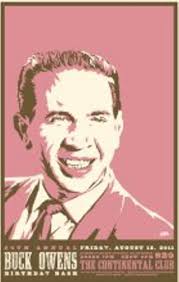 Luv Doc Recommends: 20th Annual Buck Owens Birthday Bash: Continental Club,  Friday, August 12, 2011