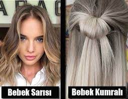 bebek sarisi sac rengi en cok kimlere yakisir sac rengi sac kadin