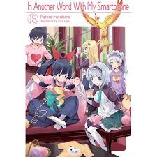 In Another World With My Smartphone Volume 18 Paperback Walmart Com In 2021 Smartphone Light Novel Another World
