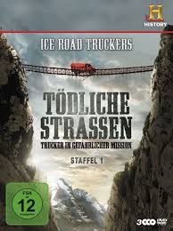 This mission is on thin ice. Ice Road Truckers Deadly Roads Season 1 Dvd Usa 2010 Frankfurt Tipp