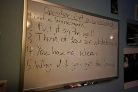 Operation Get A Whiteboard White Board Funny Memes Funny Captions