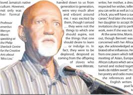 Miss Lou 'a good person and a skilful poet', says Morris