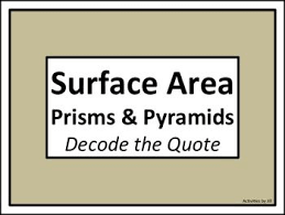 Surface Area Prisms Pyramids Decode The Quote Distance Learning Surface Education Quotes Seventh Grade Math