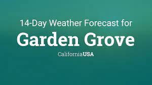 Garden Grove California Usa 14 Day Weather Forecast