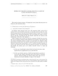 In addition, life insurance beneficiaries are completely separate from those in your will, so the two lists don't need to overlap, though they certainly can. Https Www Sandsanderson Com Wp Content Uploads 2017 12 Primer On Law Related To Life Insurance Policy Chip Delano Pdf