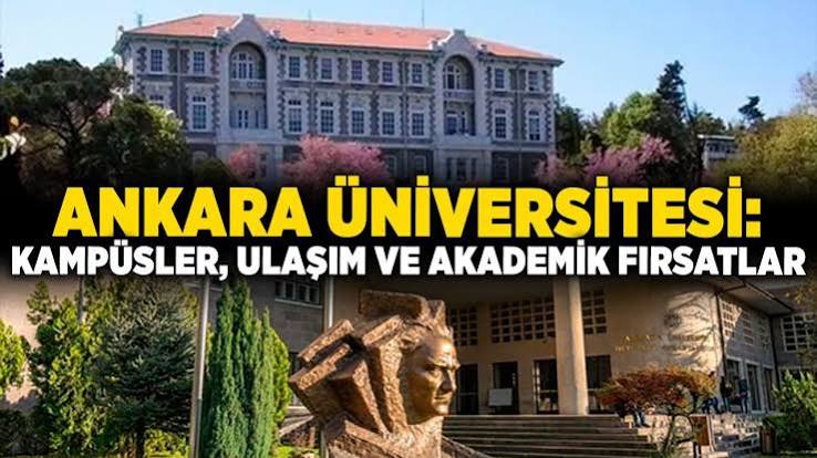 Ankara Üniversitesi hakkında her şey! Kampüsler, ulaşım ve akademik  fırsatlar - Yeni Ankara