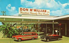 Don Mcmillian Ford Houston Tx 1963 Car Dealership Vintage Muscle Cars Car Advertising