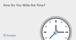 7 Top Tips On Writing The Time | Proofed's Writing Tips