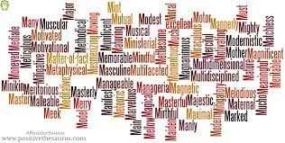 Maybe you would like to learn more about one of these? Positive Adjectives That Start With M Positive Adjectives List Of Positive Adjectives How To Memorize Things