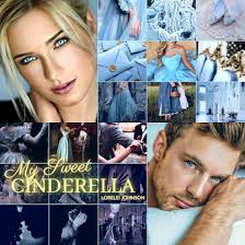 My Sweet Cinderella by Lorelei Johnson