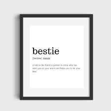 Best Friend Print Best Friend Gift Bestie Definition Print Etsy Friends Quotes Bff Quotes Besties Quotes