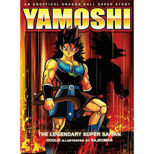 He is the primary antagonist of the prison planet saga and one of the antagonists of the universal conflict saga. Yamoshi The Legendary Super Saiyan Hardcover Walmart Com Walmart Com