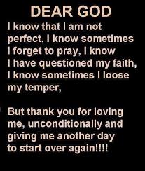 Thank You Father For Loving Me Unconditionally I Love You Father 3 I Want To Lose My Temper For Good Dear God Quotes About God Faith