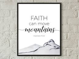 Bible Verse Print Download Faith Can Move Mountains Printable Art Faith Decor Scripture Prints Chris Bible Verse Prints Bible Verse Wall Art Christian Wall Art