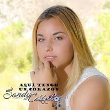 Aqui Tengo un Corazon by Sandy Carrillo