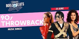 BEATS BINGO - 90's THROWBACK [ROBINA] at TGI Fridays