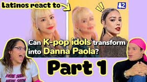 Latinos React To What Happens When K Pop Idols Try Latina Makeup For The First Time Ever Reaction Youtube