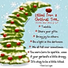 Lessons From A Christmas Tree Jane Lee Loga Christmas Tree Quotes Christmas Poems Sassy Pants
