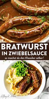 Essen Bratwurst Mit Zwiebelsauce Bangers And Mash Einfach Selbst Gemacht In 2020 Bangers And Mash Bratwurst Onion Sauce